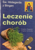 Św Hildegarda z Bingen leczenie chorób