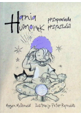 Hania Humorek przepowiada przyszłość