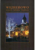 Wejherowo miasto Jakuba Wejhera