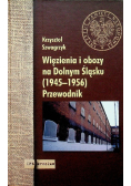 Więzienia i obozy na Dolnym Śląsku (1945–1956). Przewodnik
