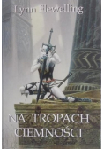 Na tropach ciemności