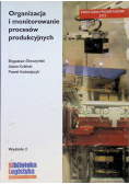 Organizacja i monitorowanie procesów produkcyjnych