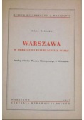 Warszawa w obrazach i rysunkach XIX wieku