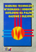 Warunki techniczne wykonania i odbioru kotłowni