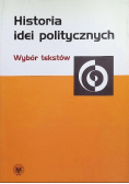 Historia idei politycznych. Wybór tekstów