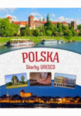 Polska. Skarby UNESCO