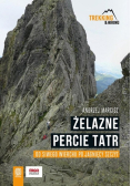 Żelazne percie Tatr. Od Siwego Wierchu po Jagnięcy