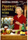 Przetwory nalewki wina