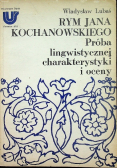 Rym Jana Kochanowskiego Próba lingwistycznej charakterystyki i oceny