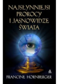 Najsłynniejsi prorocy i jasnowidze świata