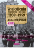 Wysiedlania, wypędzenia, ucieczki 1939-1959