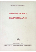 Gwintowniki i gwintowanie
