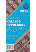 Katalog popularny monet polskich i z Polską związanych wybitych po roku 1915