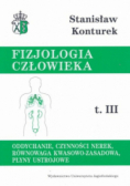 Fizjologia człowieka Tom III Oddychanie, czynności nerek