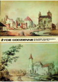 Życie codzienne małego miasteczka w XVII i XVIII w.