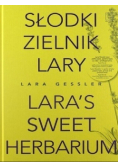 Słodki zielnik Lary