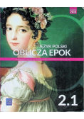 Język polski Klasa 2 Oblicza epok Część 1 Podręcznik dla liceum i technikum Zakres podstawowy i rozszerzony