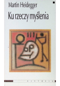 Ku rzeczy myślenia