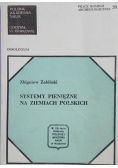 Systemy pieniężne na ziemiach polskich