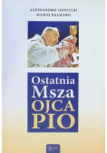 Ostatnia Msza Ojca Pio