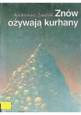 Znów ożywają kurhany
