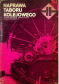 Naprawa taboru kolejowego
