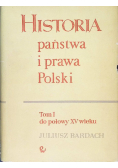 Historia państwa i prawa Polski Tom 1