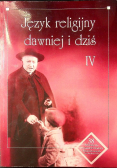 Język religijny dawniej i dziś IV
