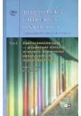 Biblioteka Chirurga Onkologa Tom 2 Elektrochemioterapia przydatność kliniczna w leczeniu nowotworów zlokalizowanych w powłokach ciała