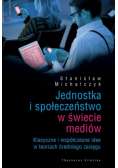 Jednostka i społeczeństwo w świecie mediów