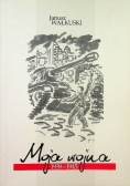 Moja wojna 1939 - 1945
