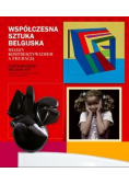 Współczesna sztuka belgijska Między konstruktywizmem a figuracją