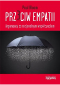 Przeciw empatii. Argumenty za racjonalnym współczuciem