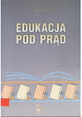 Edukacja pod prąd