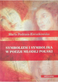 Symbolizm i symbolika w poezji Młodej Polski
