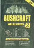 Bushcraft weekendowy Część 2