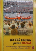Jesteś posłany przez Boga