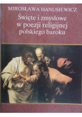 Święte i zmysłowe w poezji religijnej polskiego baroku