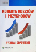 Korekta kosztów i przychodów Pytania i odpowiedzi