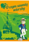 O czym szumią wierzby