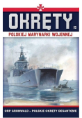 Okręty Polskiej Marynarki Wojennej Tom 15 Orp Grunwald - Polskie okręty desantowe