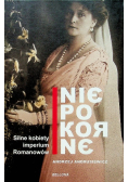 Niepokorne Silne kobiety w Imperium Romanowów