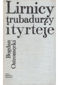 Lirnicy, trubadurzy i tyrteje