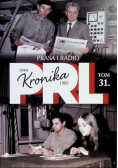 Kronika PRL Tom 31 Prasa i radio