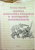 Legenda Aleksandra Wielkiego w pantheonie sandomierskim