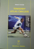 Tenisowy atlas ćwiczeń