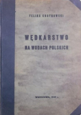 Wędkarstwo na wodach polskich 1949 r.