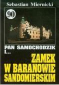 Pan Samochodzik i Zamek w Baranowie Sandomierskim