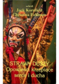 Strawa duszy opowieści krzepiące serce i ducha