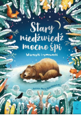 Stary niedźwiedź mocno śpi Wierszyki i rymowanki